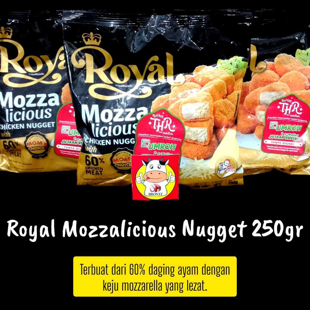 

BELFOOD ROYAL MOZZALICIOUS NUGGET 250GR-FROZEN FOOD-BRONTZ JOGJA