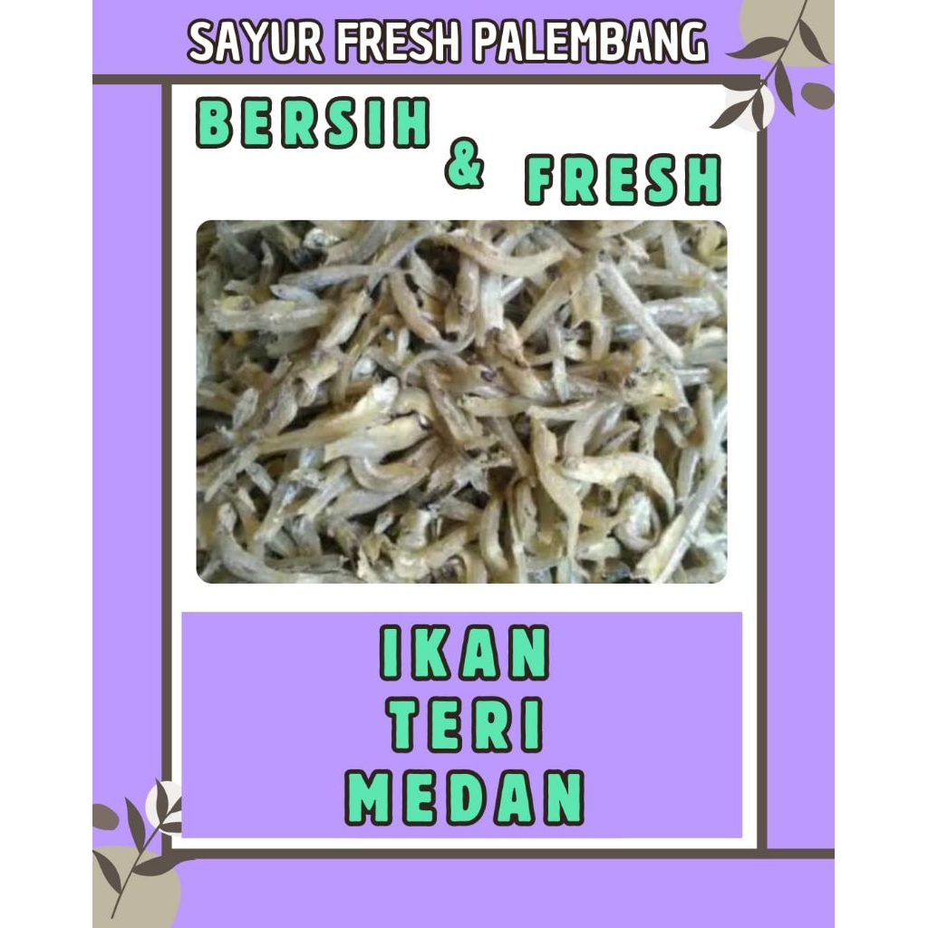 

IKAN TERI MEDAN - INSTAN PALEMBANG