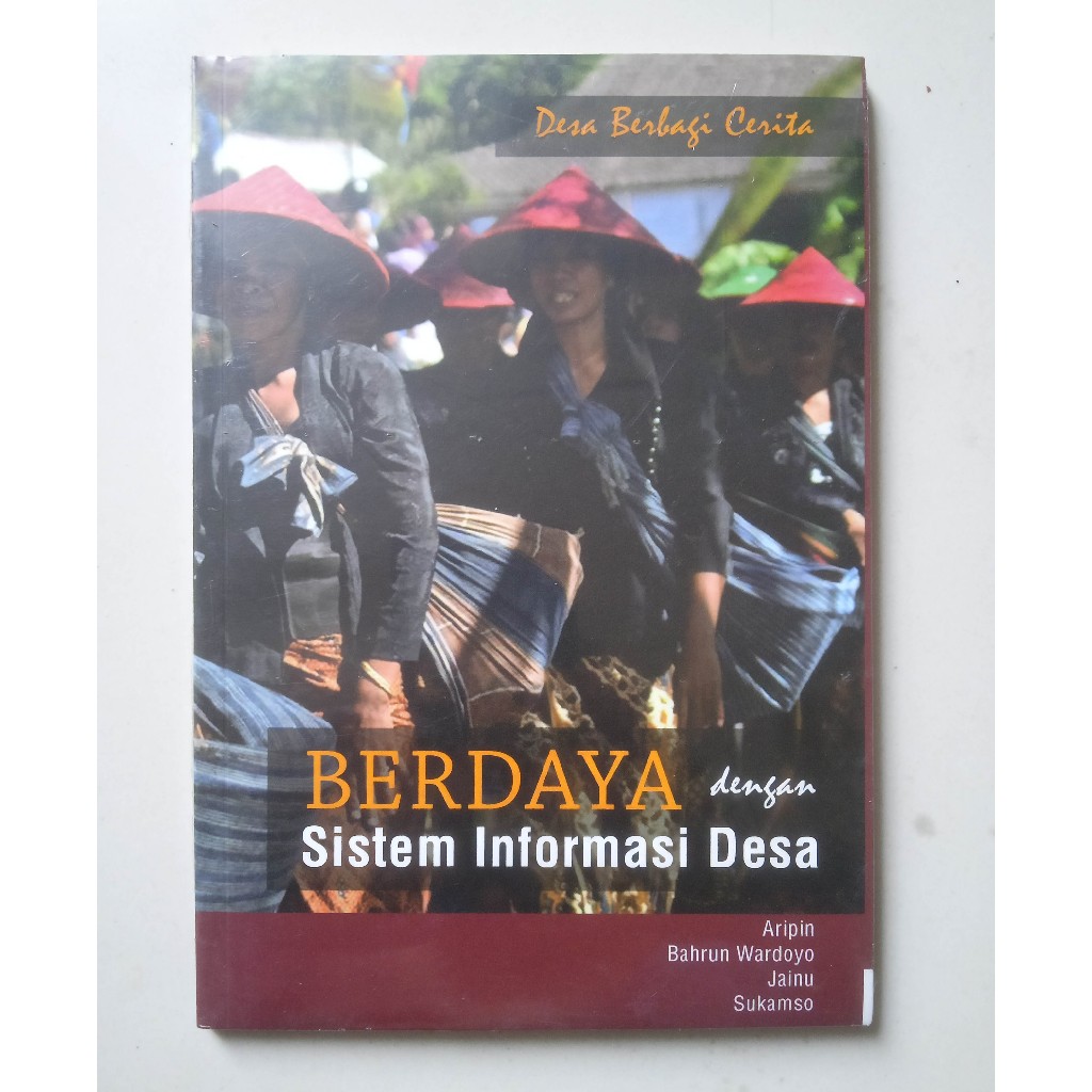 Buku Berdaya dengan Sistem Informasi Desa - Aripin, Bahrum Wardoyo, Jainu, Sukamso