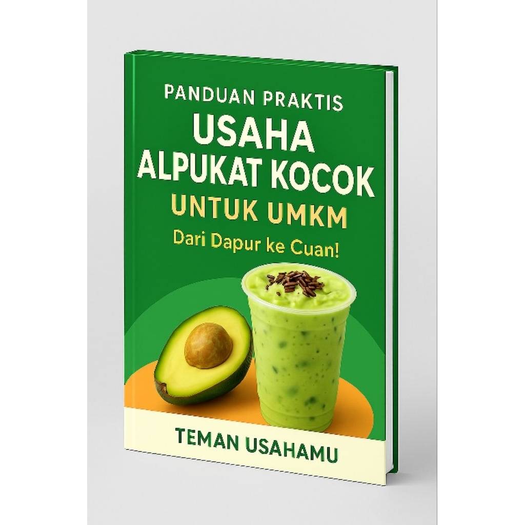 Panduan Usaha Alpukat Kocok Modal Kecil untuk UMKM dan Pemula