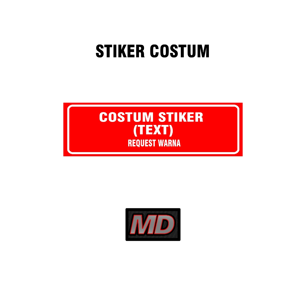 

STIKER COSTUM TEXT DAN WARNA (VINLY LAMINASI)