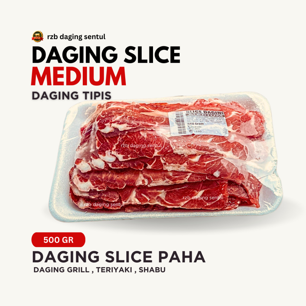 

RZB | DAGING SLICE MEDIUM ( LOW FAT ) 500gr | DAGING TIPIS PAHA | TERIYAKI |