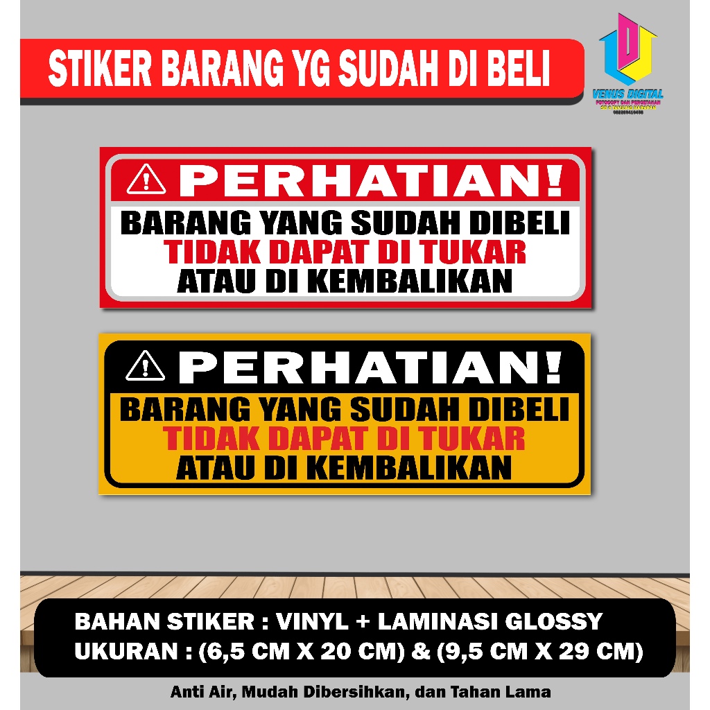 

STIKER BARANG YG SUDAH DIBELI TIDAK DAPAT DI TUKAR + LAMINASI GLOSSY