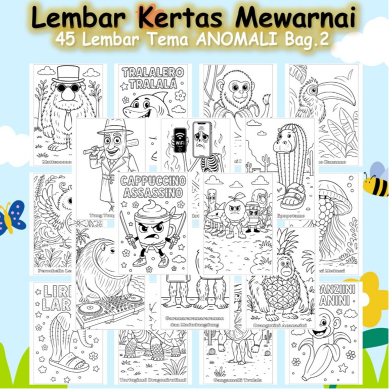 

Kertas Gambar Mewarnai 45 Lembar - Lembar Mewarnai Anak Tema ANOMALI BRAINROT Bag.2 - Coloring Pages A4 A5 80 GSM