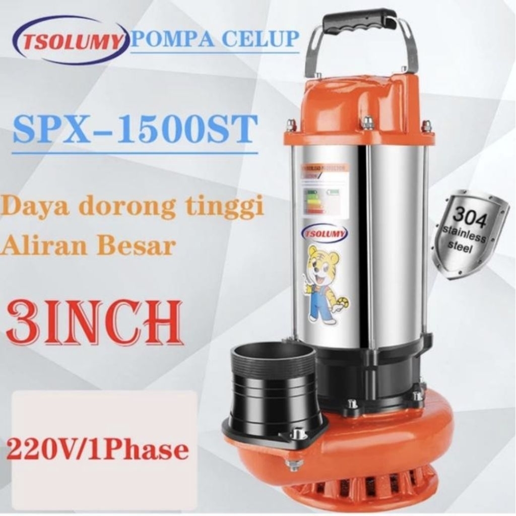 POMPA CELUP SOMY SPX-1500ST 3" MANUAL 220V POMPA CELUP AIR KOTOR/BERSIH