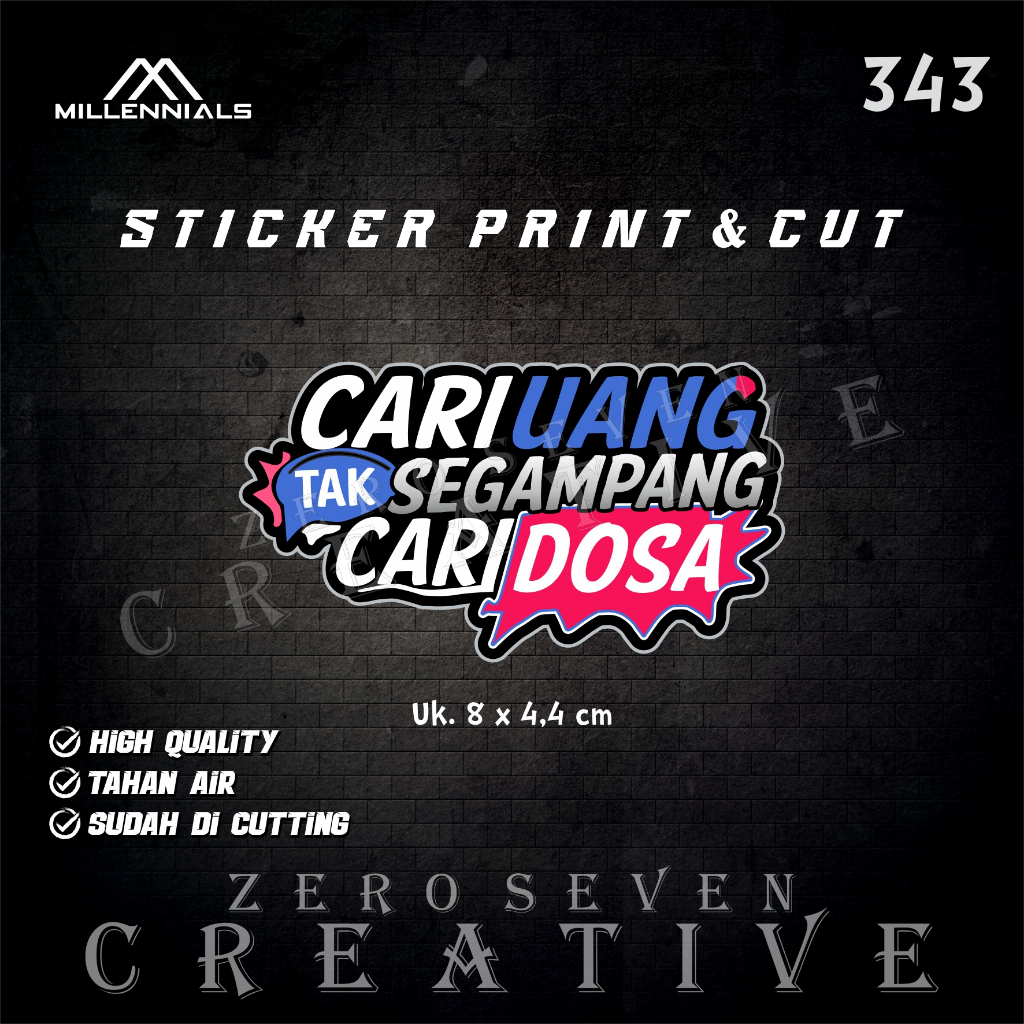 

STIKER CARI UANG TAK SEGAMPANG CARI DOSA / STIKER MOTOR / STIKER VIRAL / LAPTOP / TUMBLER / AESTHETIC / VYNIL / ANTI AIR / PRINT & CUT