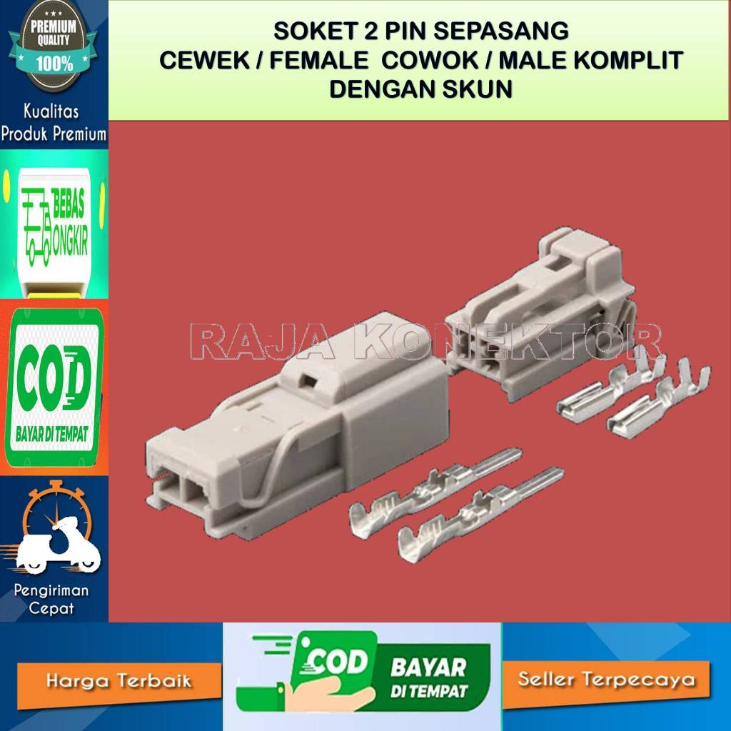 SOKET 2 PIN ORIGINAL SET MALE FEMALE CEWE COWO KOMPLIT SKUN -SOKET 2 PIN BAGASI MOBIL