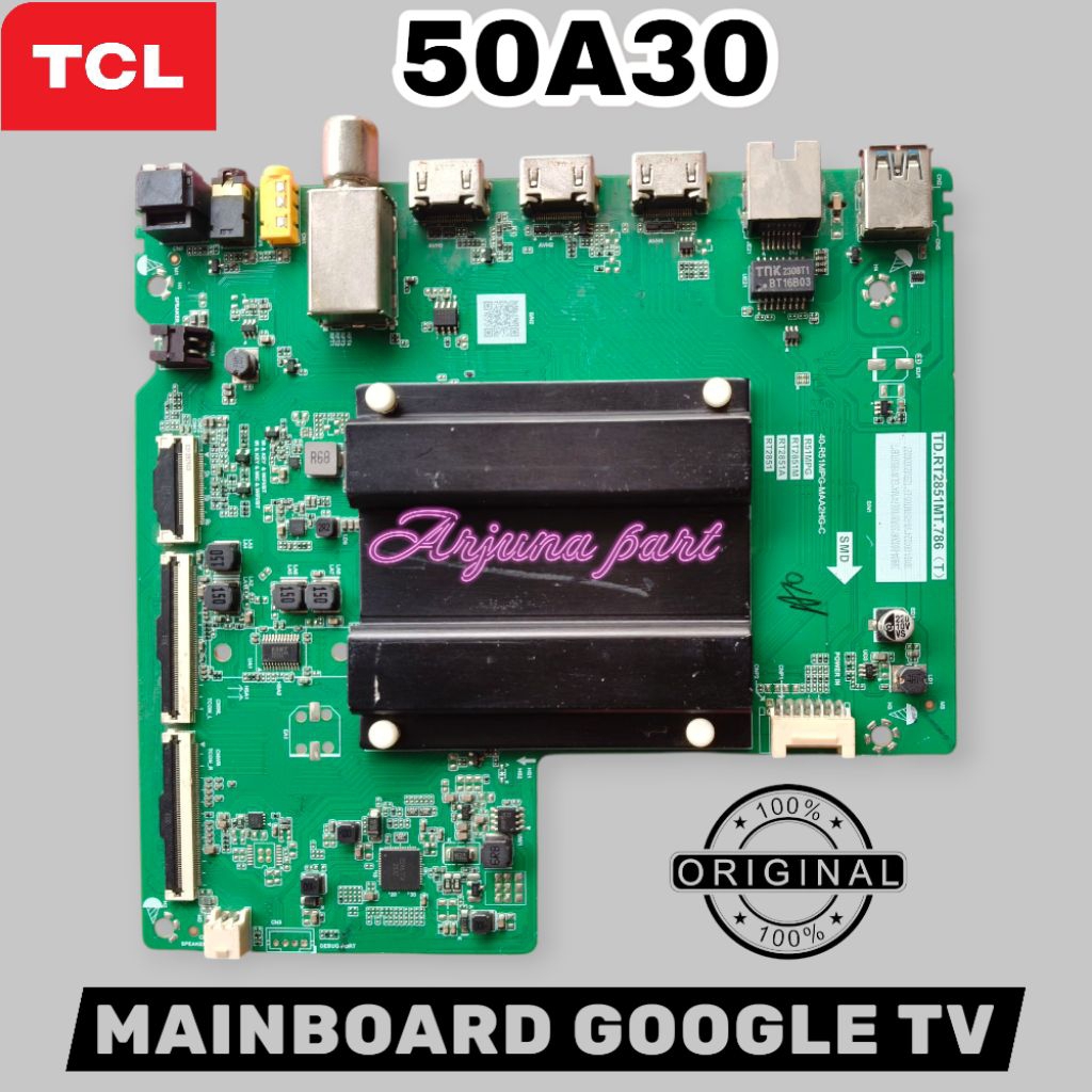 MB TV TCL 50A30 / MAINBOARD TV TCL 50A30 / MODUL TV TCL 50A30 / MESIN TV TCL 50A30 / MB TCL 50A30 / 