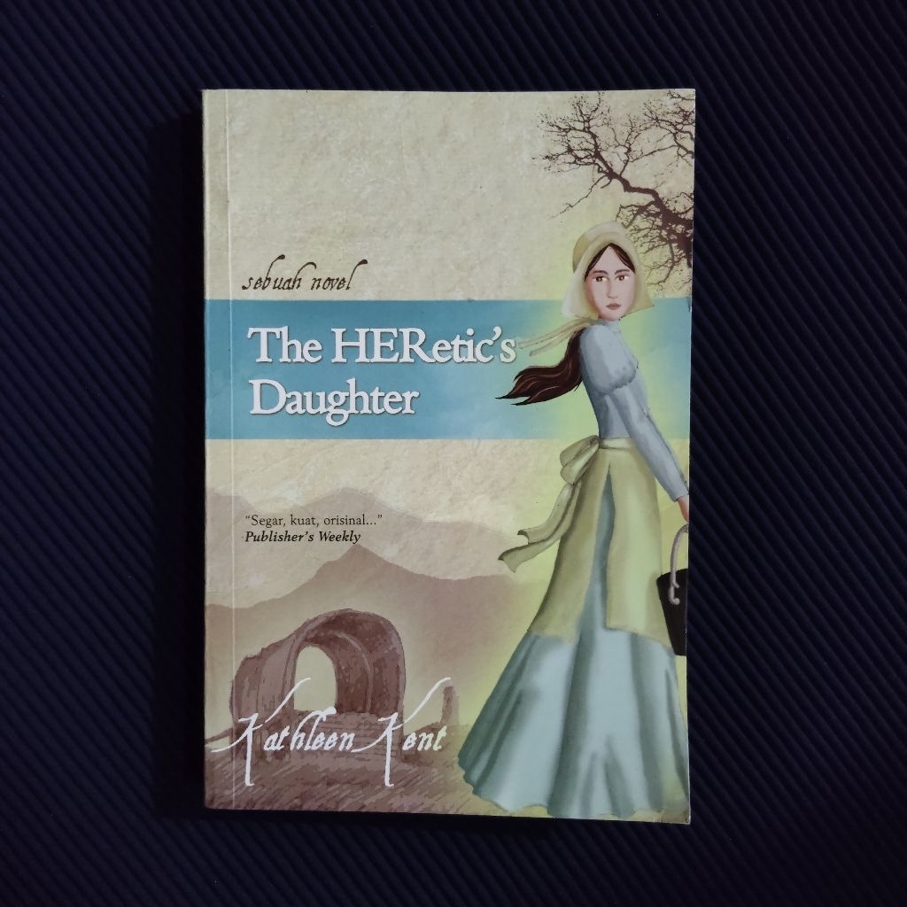 Buku Original • The Heretic's Daughter - Indonesia Version / KATHLEEN KENT