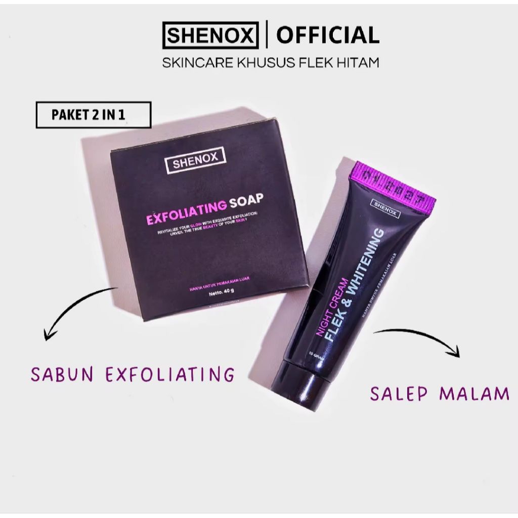 Shenox Skincare Flek Hitam Membandel - Exfoliating Soap Dan Salep Malam Flek Hitam Melasma Bekas Jer