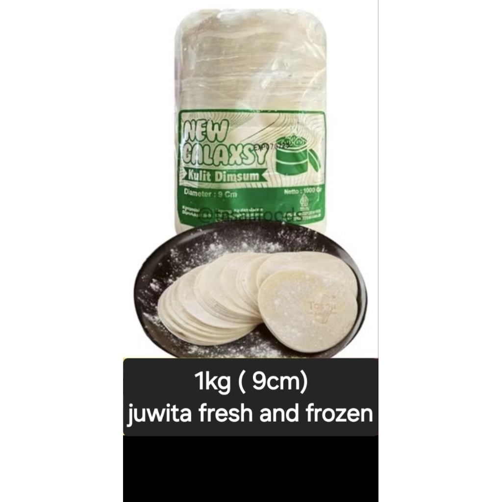 

NEW GALAXSY KULIT DIMSUM 1kg (9cm)