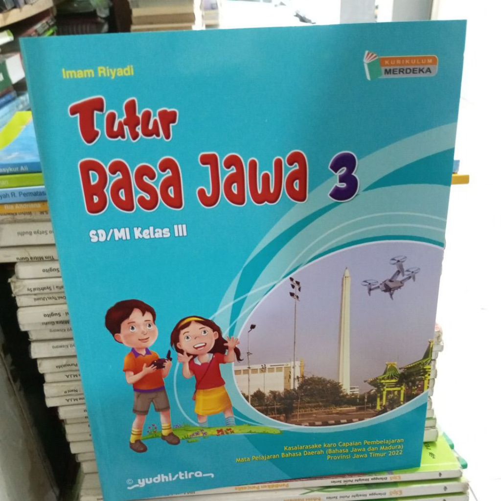 TUTUR BAHASA JAWA KELAS 3 KURIKULUM MERDEKA PENERBIT YUDHISTIRA