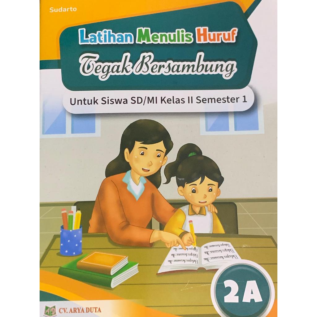 Latihan Menulis Huruf Tegak Bersambung kelas 2 A Semester 1