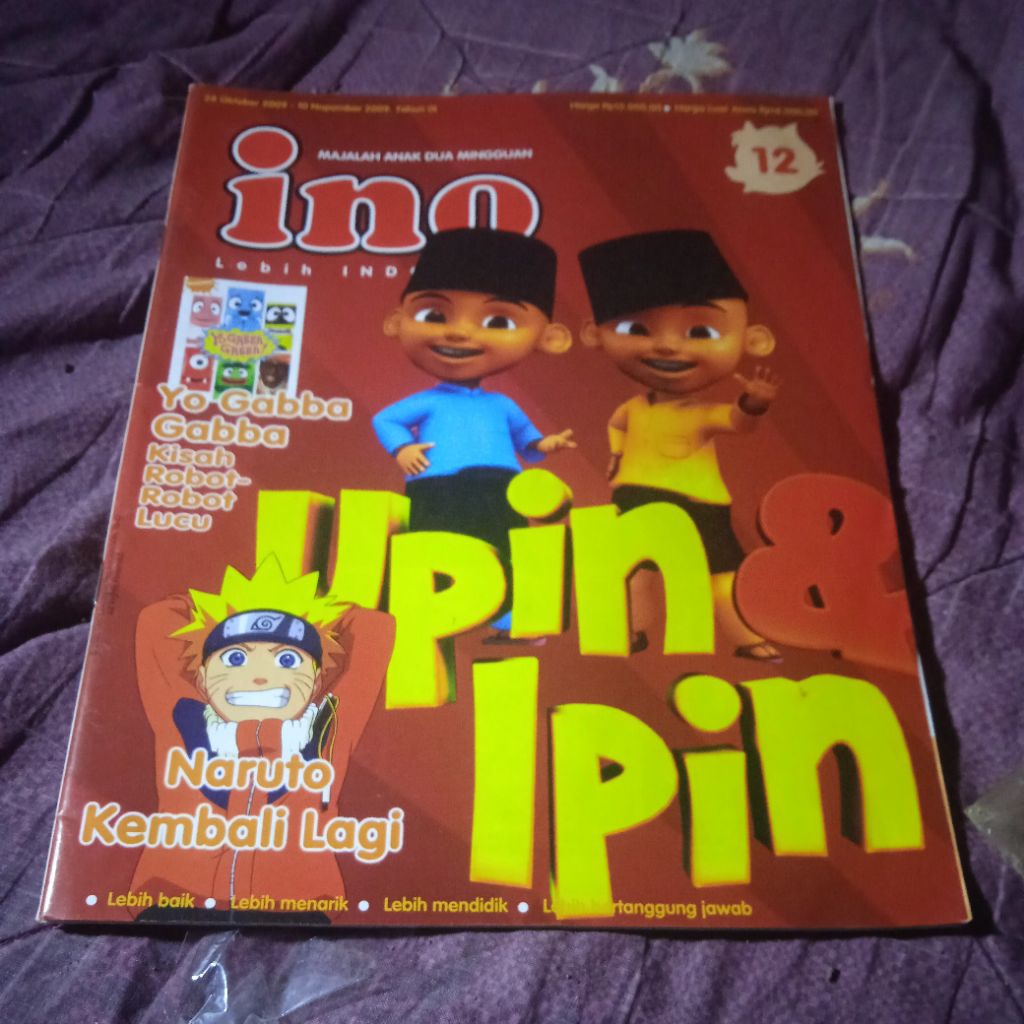 majalah anak ino, Upin & Ipin, Naruto kembali lagi,Yo Gabba Gabba kisah robot robot lucu