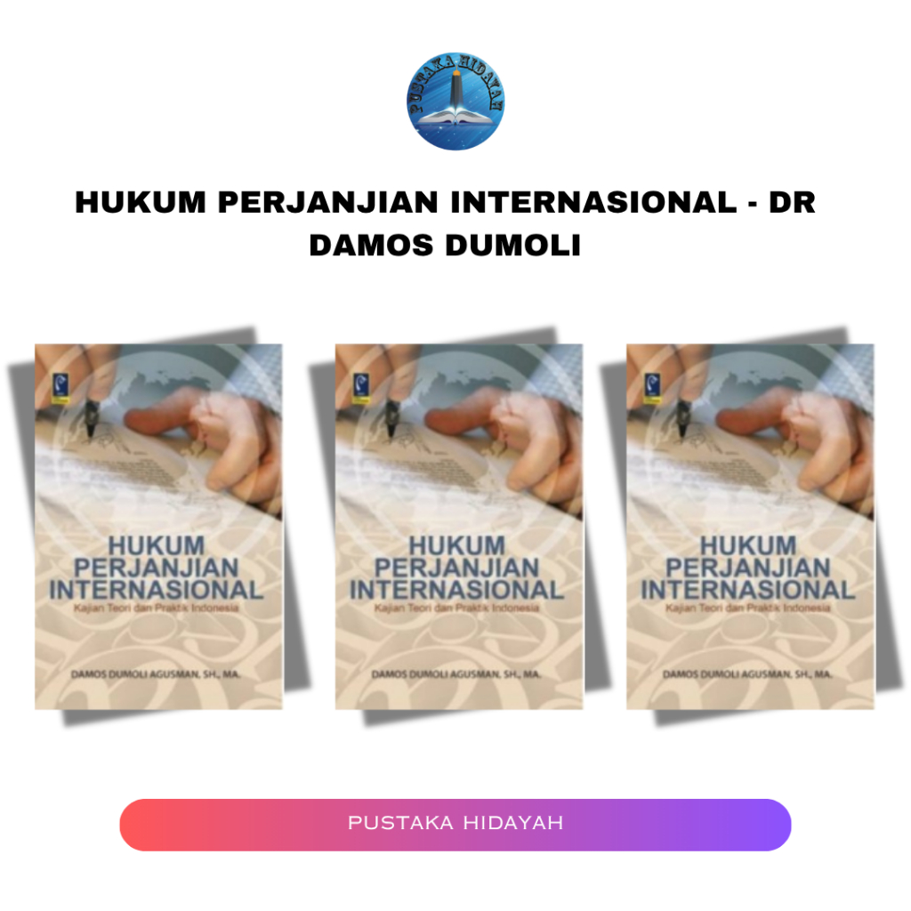 Hukum Perjanjian Internasional - Dr Damos Dumoli