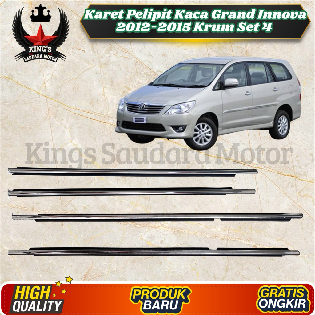 Karet Pelipit Kaca Grand Innova 2012-2015 Krum Set 4 Pintu Original Best Seller