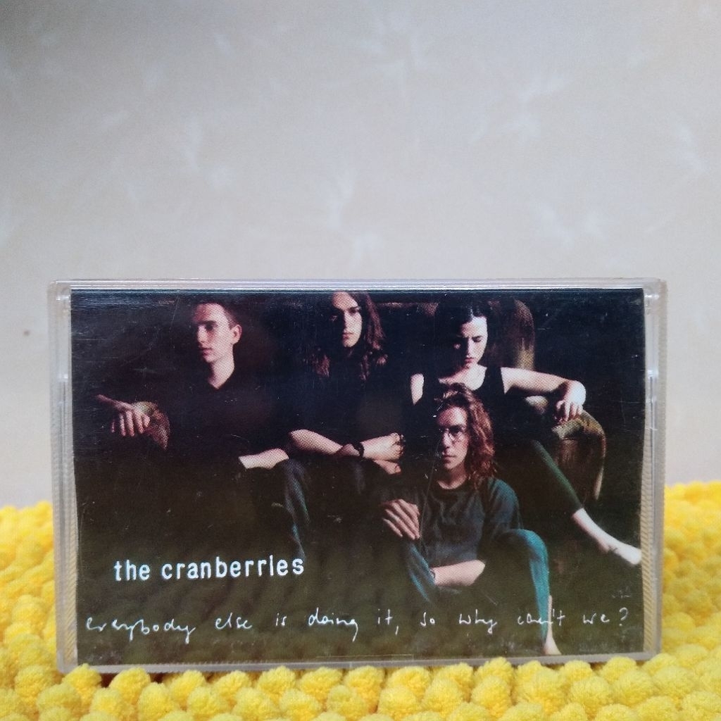 KASET PITA THE CRANBERRIES - EVERYBODY ELSE IS DOING IT SO WHY