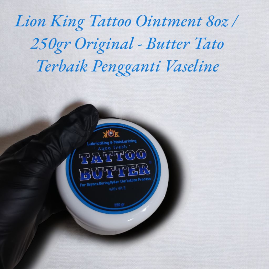 Lion King Tattoo Ointment 8oz / 250gr Original - Butter Tato Terbaik Pengganti Vaseline