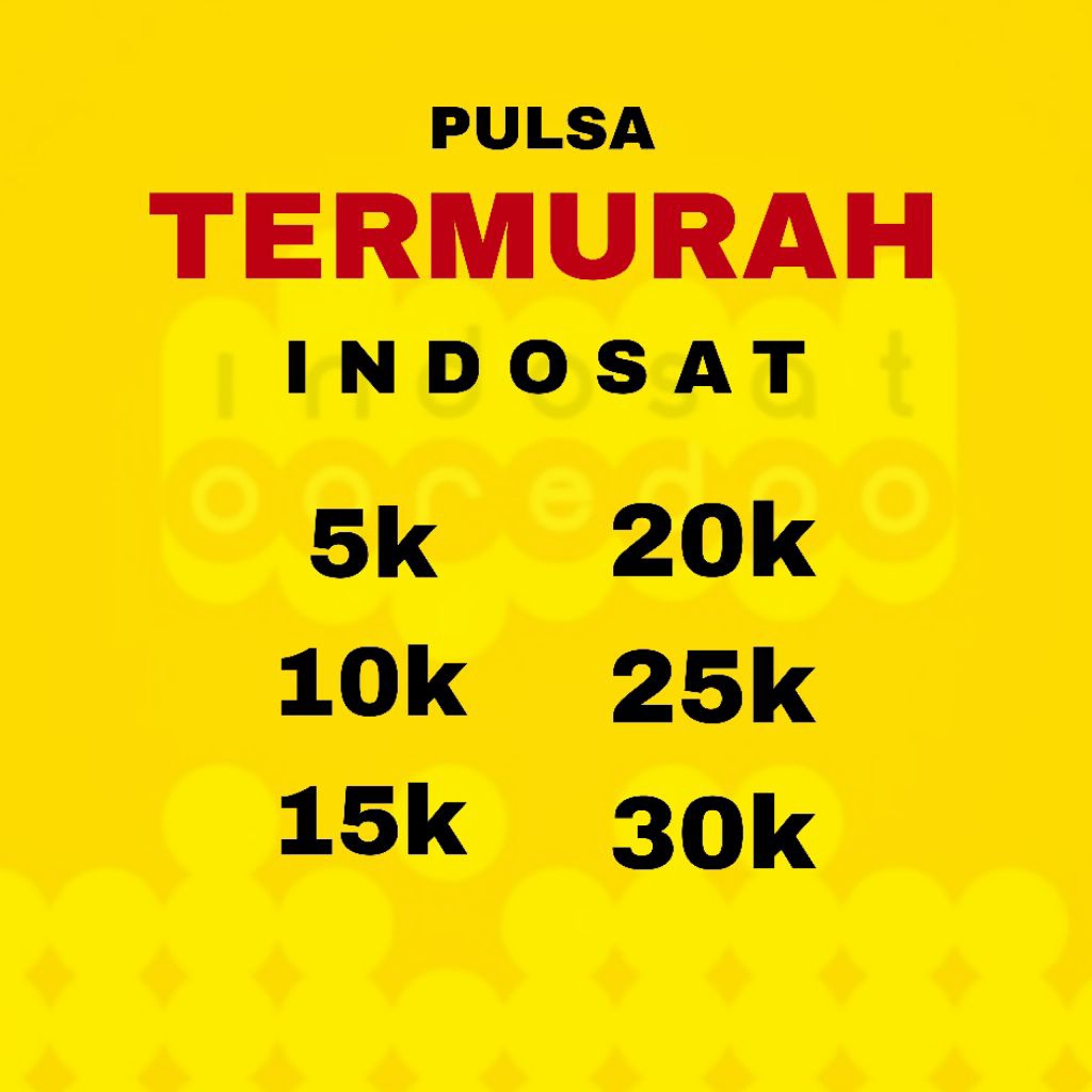 PALING MURAH PULSA INDOSAT IM3 MENTARI REGULER 5RB 10RB 12RB 20RB 25RB 30RB