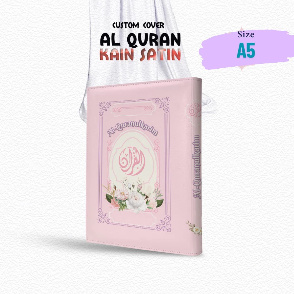 

Cover Al-quran Hanya Cover saja Bisa Custom Pakai Nama tanpa al-quran ukuran A5 Bahan Satin