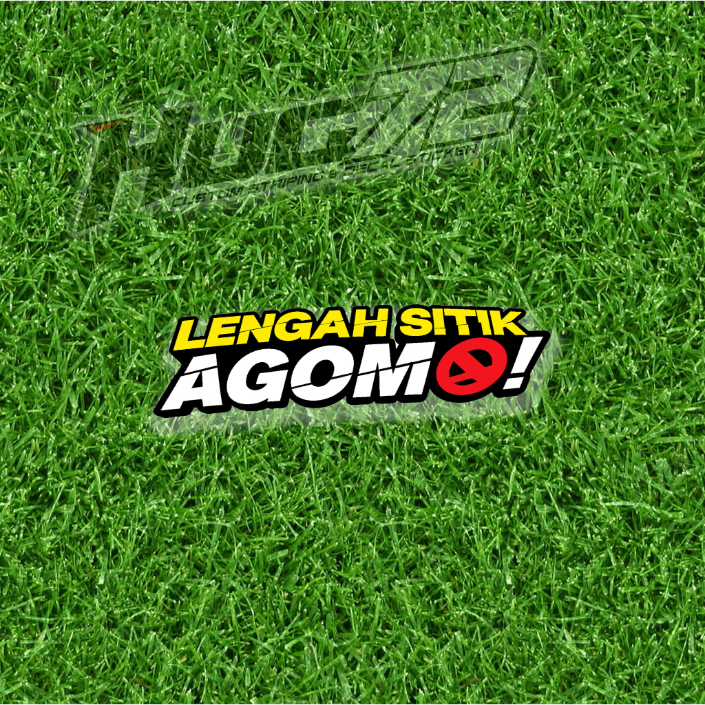 

STICKER KATA KATA LENGAH SITIK AGOMO – STICKER CASE HP LAPTOP TUMBLER