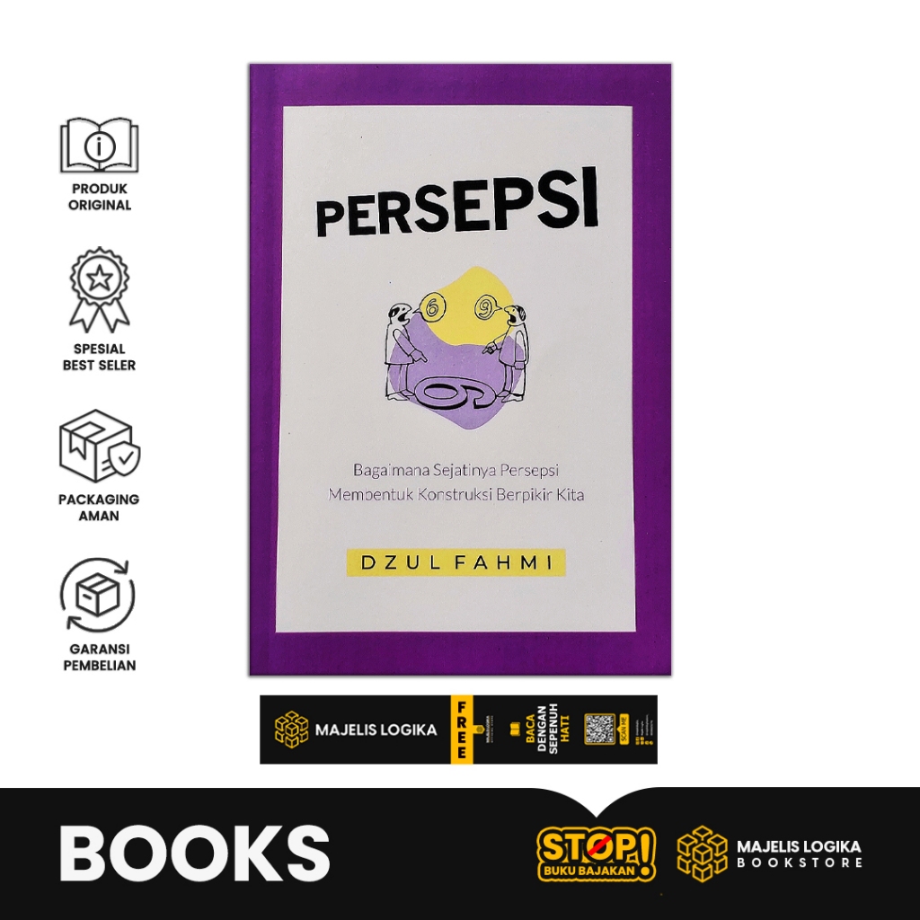 Buku Persepsi: Bagaimana Sejatinya Persepsi Membentuk Konstruksi Berpikir Kita