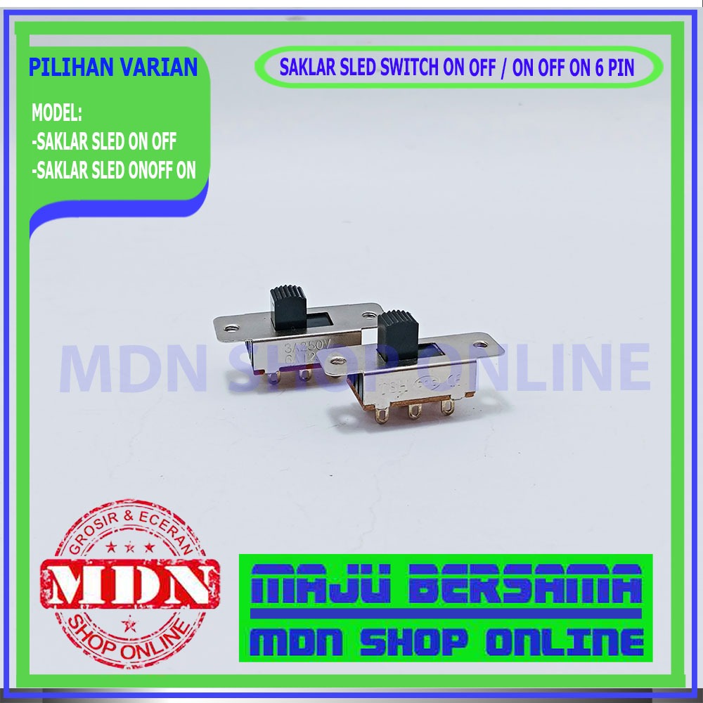 Saklar sled switch  ON OFF / ON OFF ON 6pin besar bagus - saklar geser 6pin besar