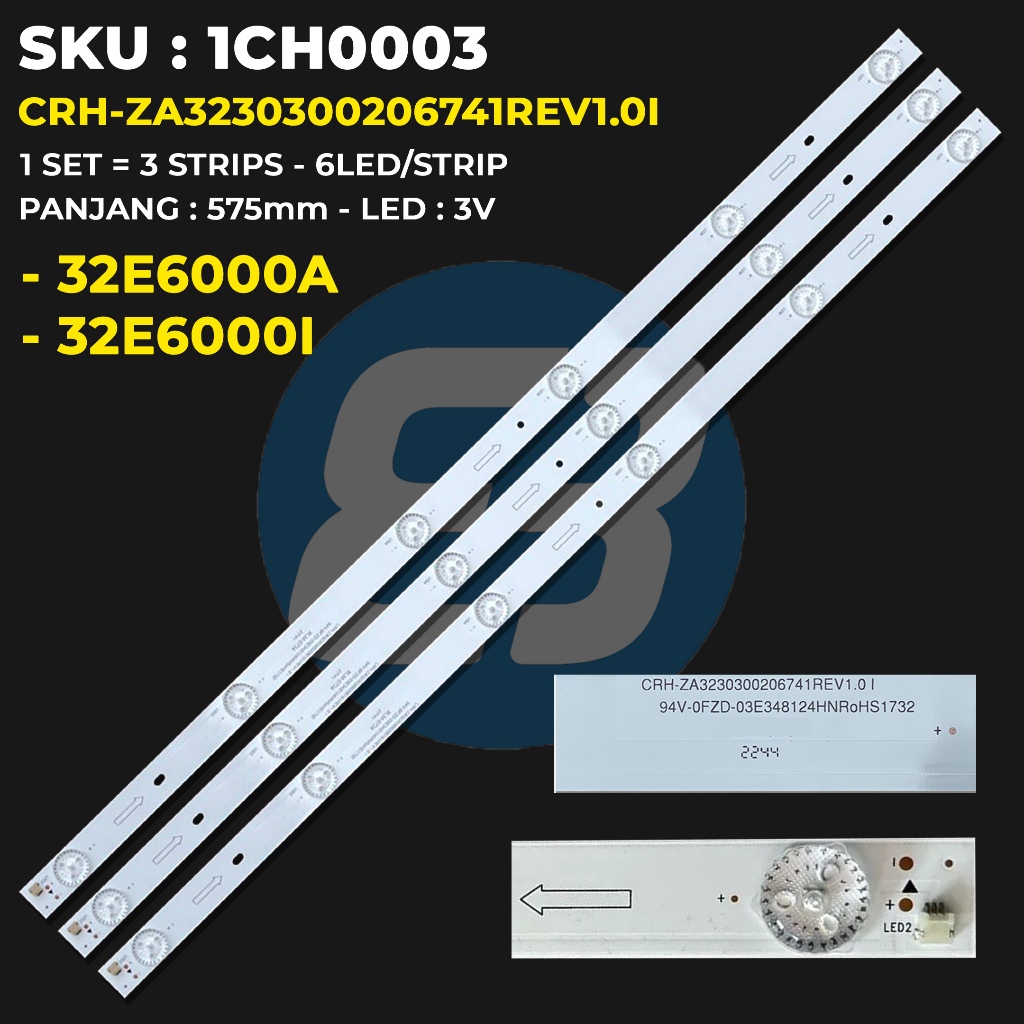 BACKLIGHT TV CHANGHONG 32 Inch LED32E6000A 32E6000I CRH-ZA3230300206741REV1.0I