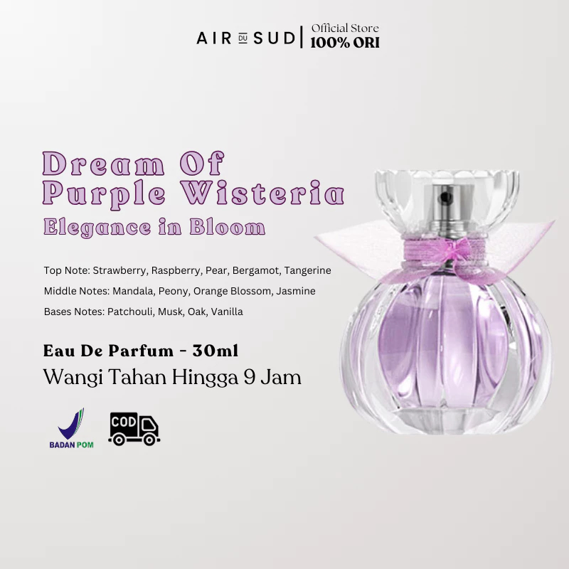AIR DU SUD Eau De Parfum Dream of Purple Wisteria 30 ml – EDP Parfum Unisex dengan Aroma Segar Elega