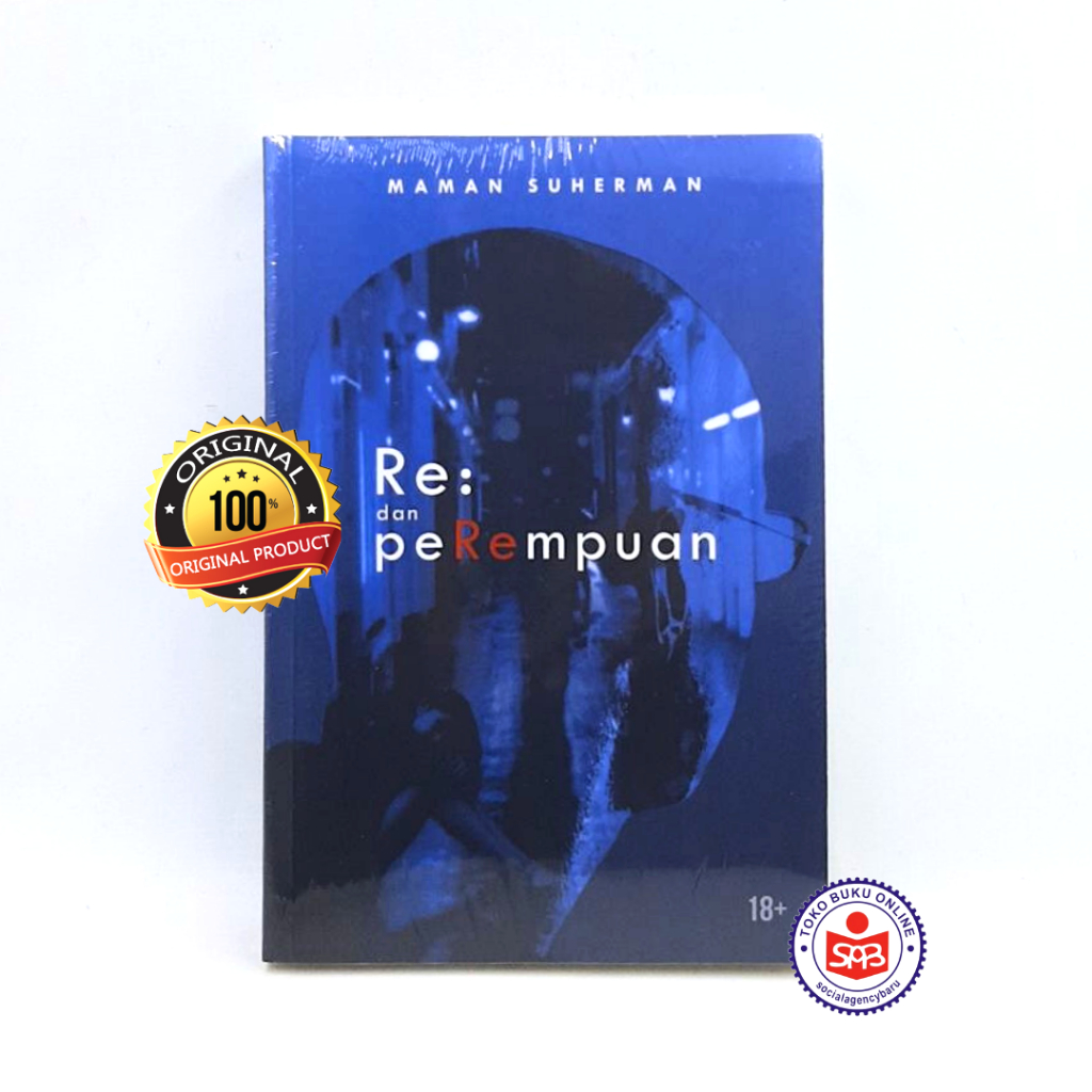 Re dan Perempuan - Maman Suherman