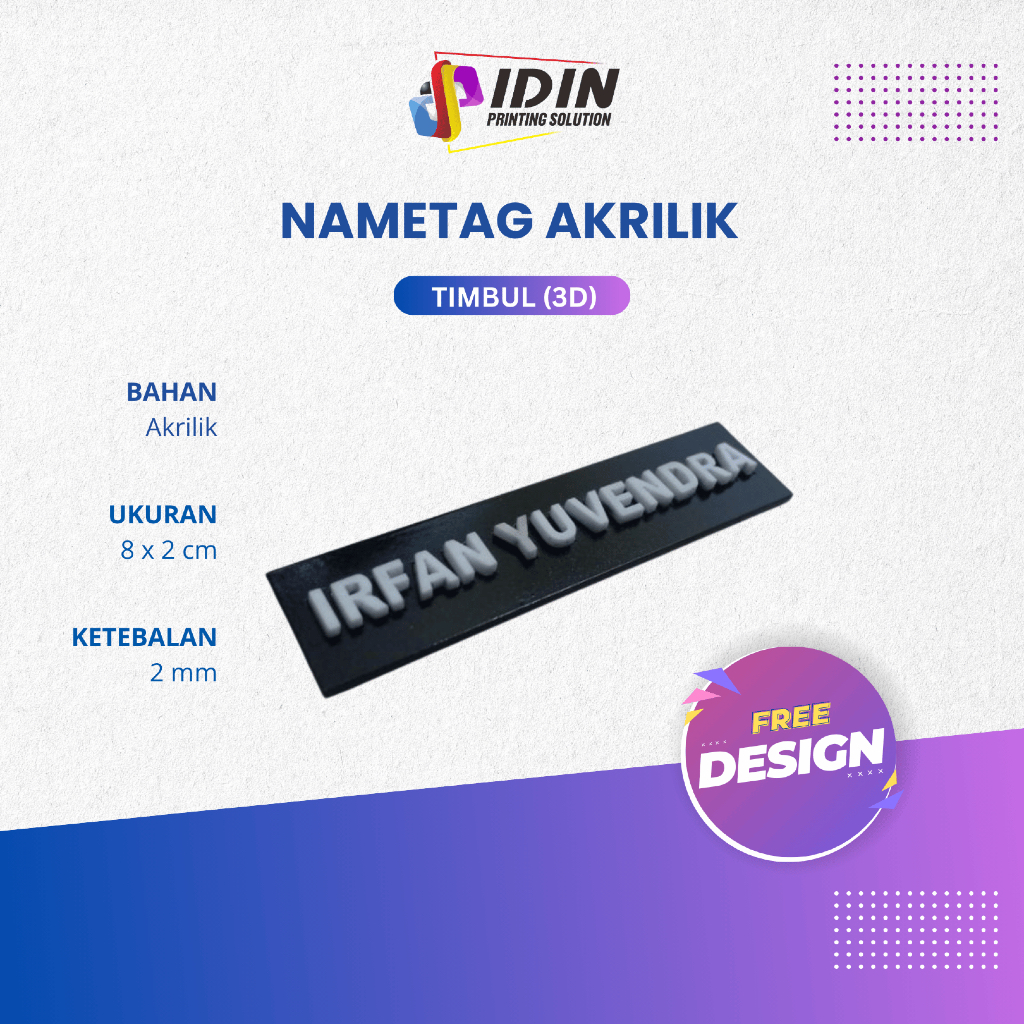 

Name Tag Akrilik Timbul 3D Papan Nama Dada Custom Magnet PIN - Percetakan Idin Printing Solution