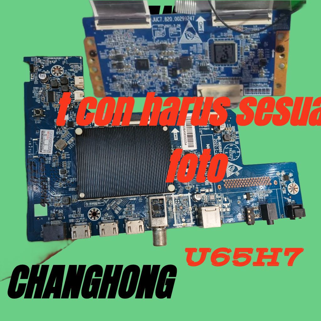 MAINBOARD TV CHANGHONG U65H7 - MB CHANGHONG U65H7 - MOTHERBOARD TV CHANGHONG U65H7 - MOBO TV CHANGHO