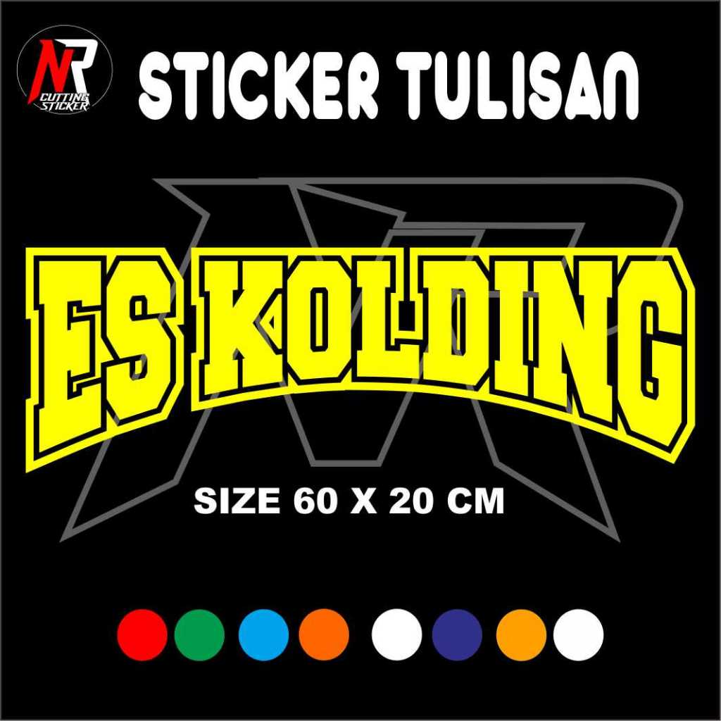 

STICKER CUTTING TULISAN ES KOLDING STICKER TULISAN UNTUK NAMA JUALAN