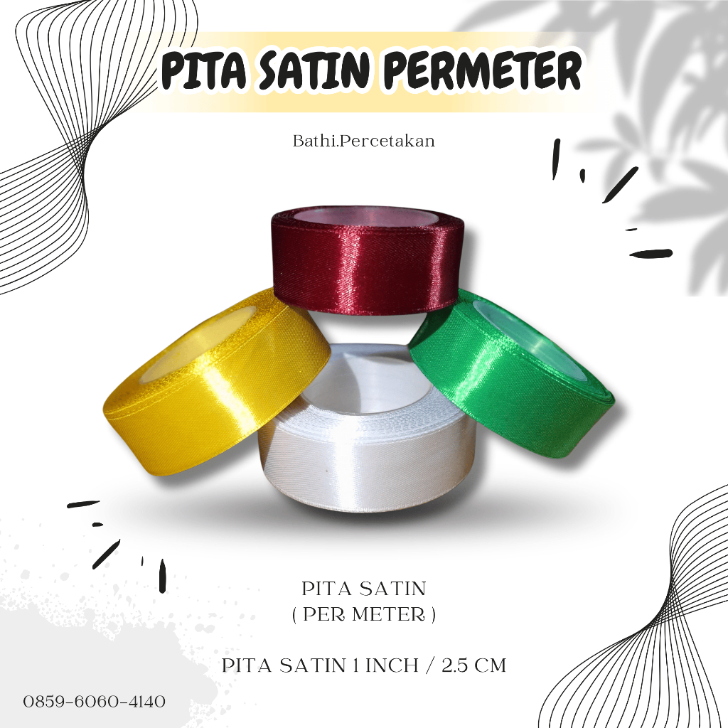

(PER METER) PITA SATIN 1 INCH / PITA SATIN 2.5 CM
