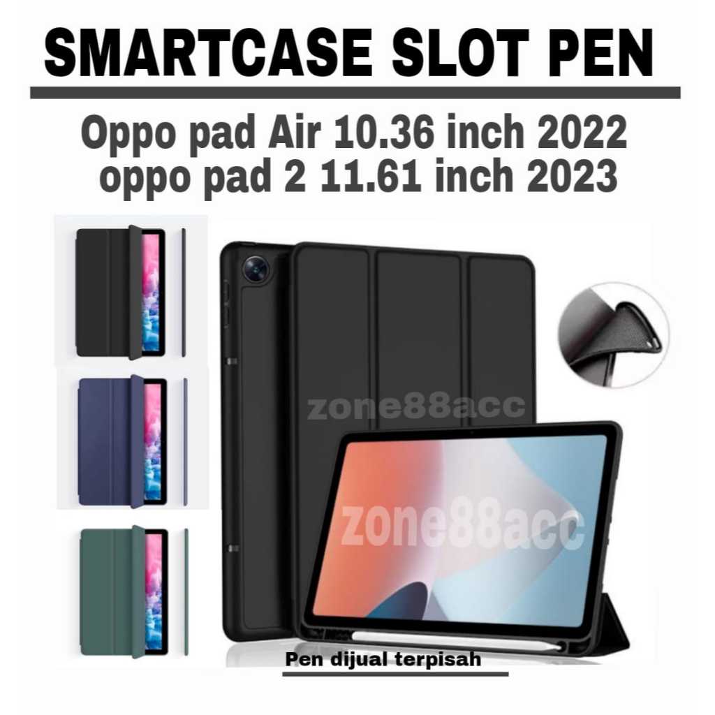 Smartcase Slot Pen OPPO pad Air 10.36"inch 2022/oppo pad 2 11.61 inch 2023 / case oppo pad air / cas