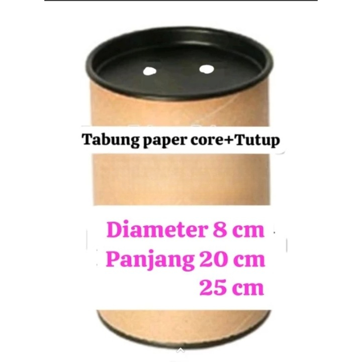 

Selongsong Inst Tabung Packing Tube Paper Core Dm 8 x 20 Cm ,25 Cm Plus Tutup