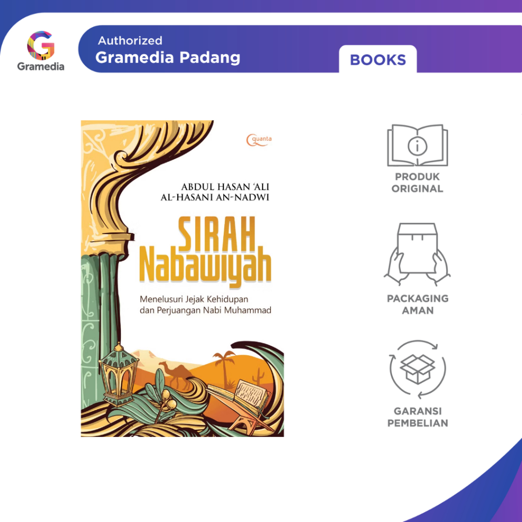 Gramedia Padang - Sirah Nabawiyah: Menelusuri Jejak Kehidupan dan Perjuangan Nabi Muhammad saw.