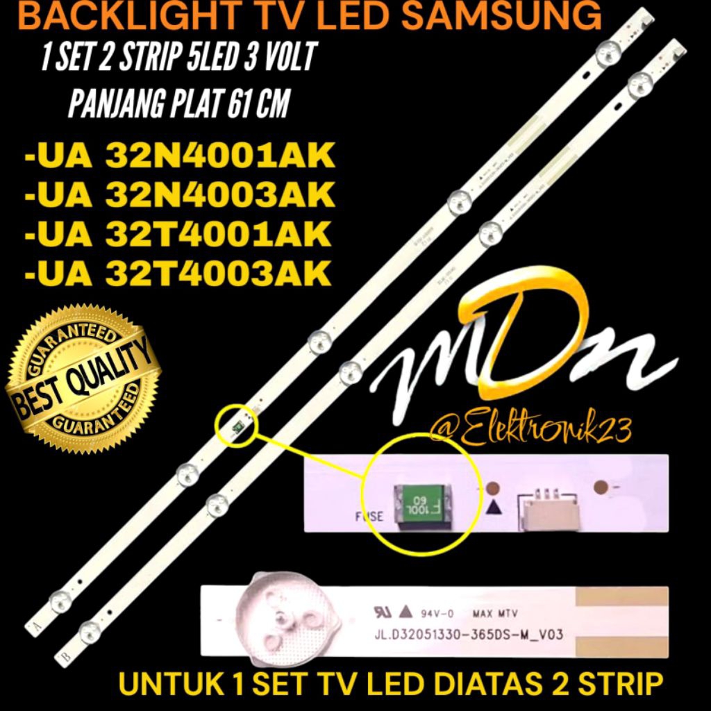 BACKLIGHT TV LED SAMSUNG 32 INCH UA-32N4001AK- UA-32N4003AK-UA-32T4001AK- UA-32T4003AK BACKLIGHT TV 