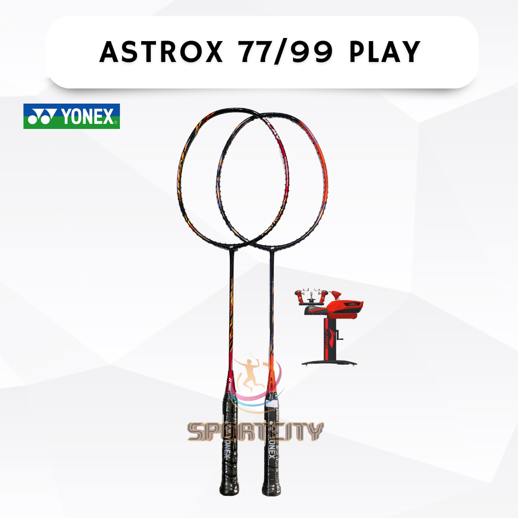 Raket Badminton YONEX ASTROX 99 77 PLAY yonex astrox 99 77 play Original