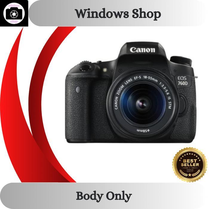 KAMERA CANON EOS 760D KIT 18-55 STM | Paketan | Body Only | KAMERA CANON EOS 760D KIT 18-135 | 760 D
