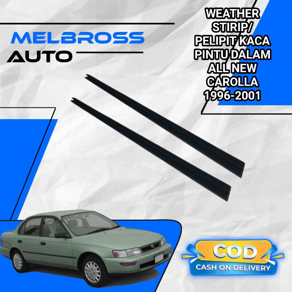 PELIPIT KACA PINTU DALAM TOYOTA ALL NEW COROLLA 1996-2001