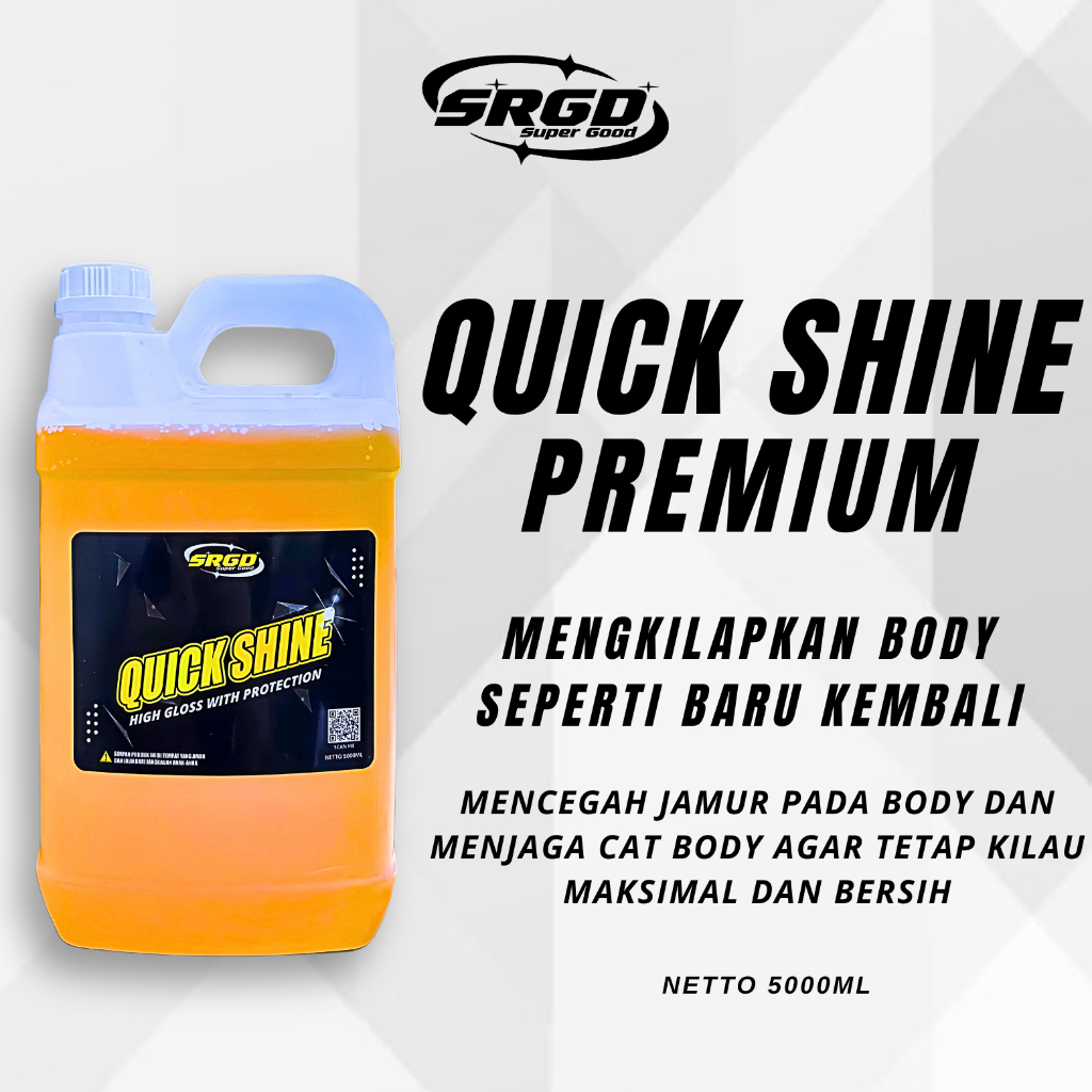 QUICK SHINE PREMIUM 5liter Pengkilap Body Kendaran Pengkilap Body Motor Pengkilap Body Mobil