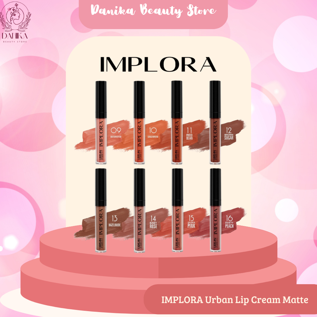 Danika - IMPLORA Urban Lip Cream Matte / Implora Lip Cream / Lip Cream Implora