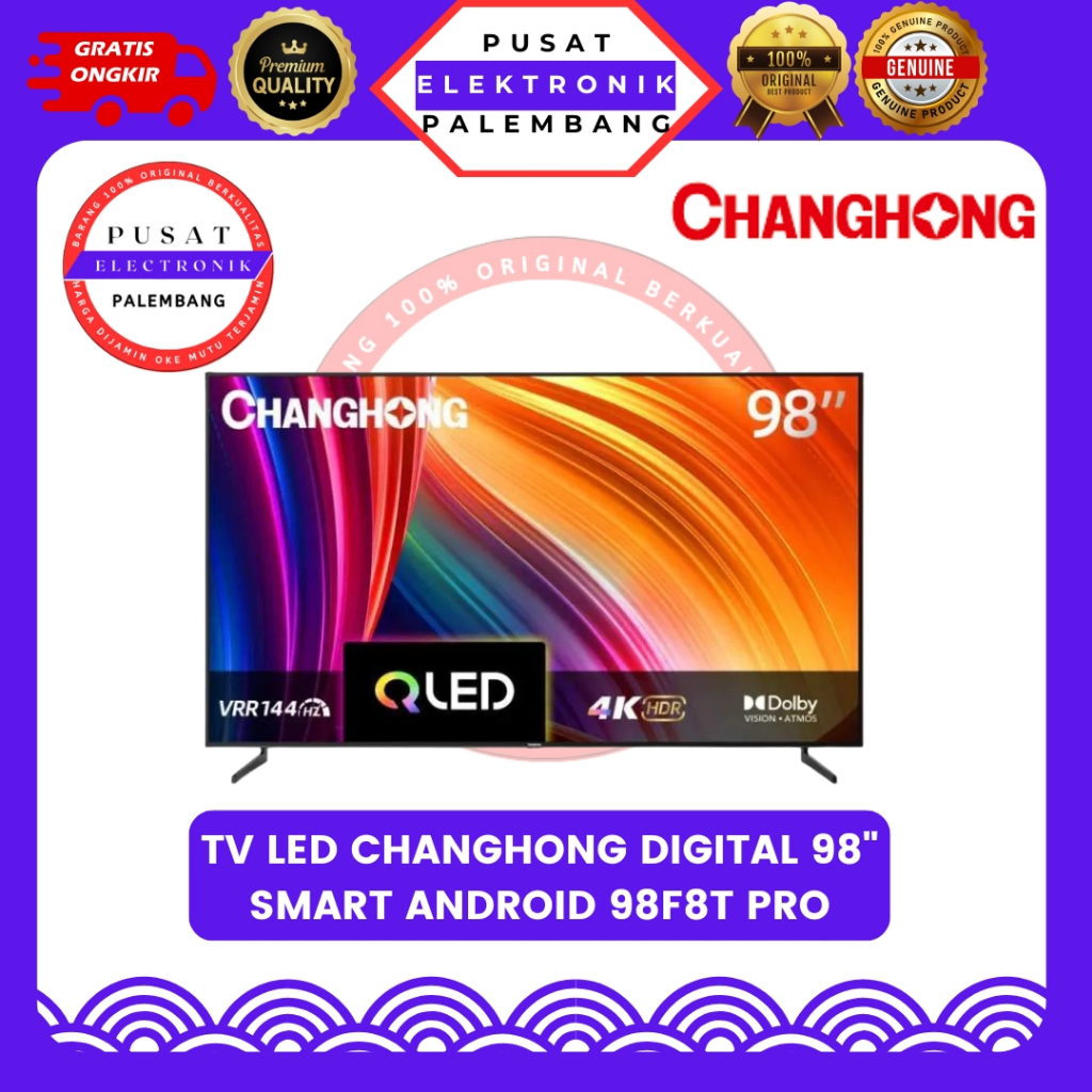CHANGHONG TV LED DIGITAL 98 INCH SMART ANDROID U98F8T PRO PALEMBANG