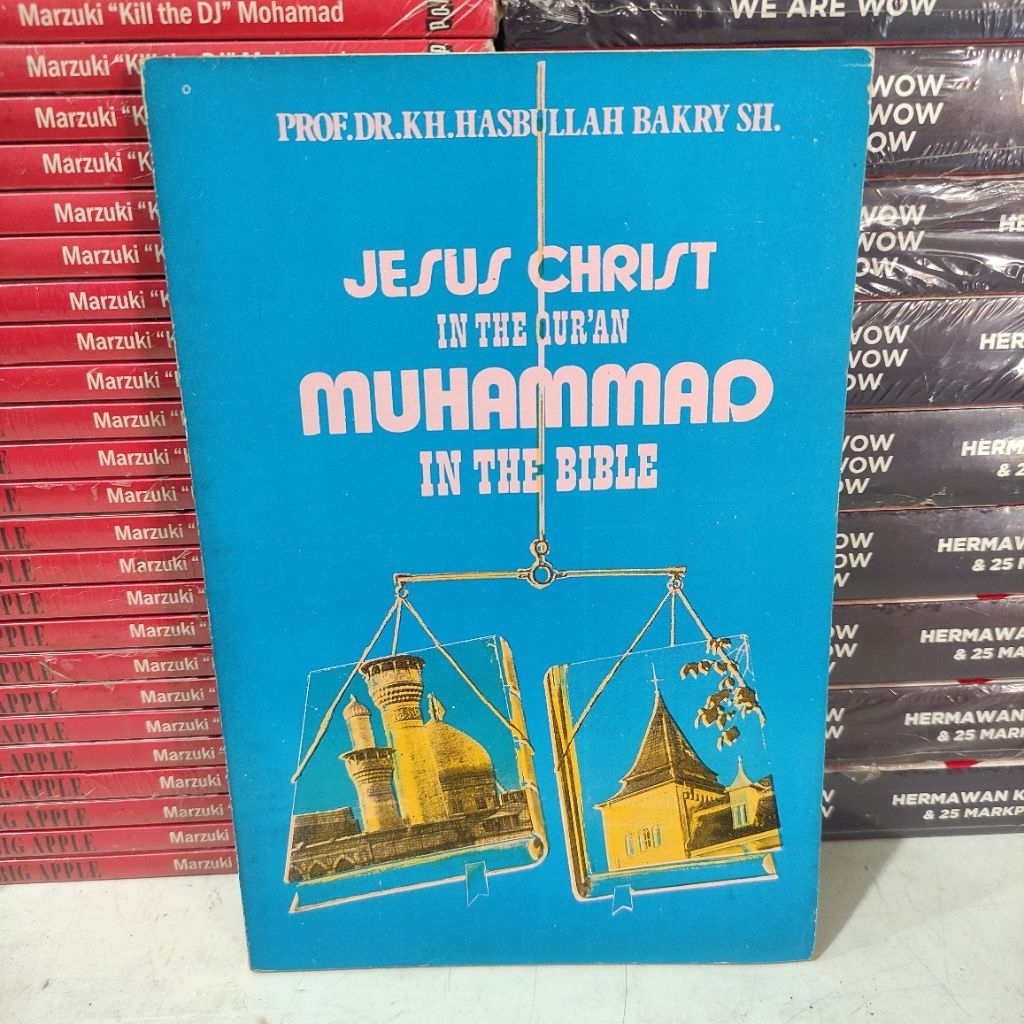 BUKU MURAH ORIGINAL : JESUS CHRIST IN THE QURAN MUHAMMAD IN THE BIBLE