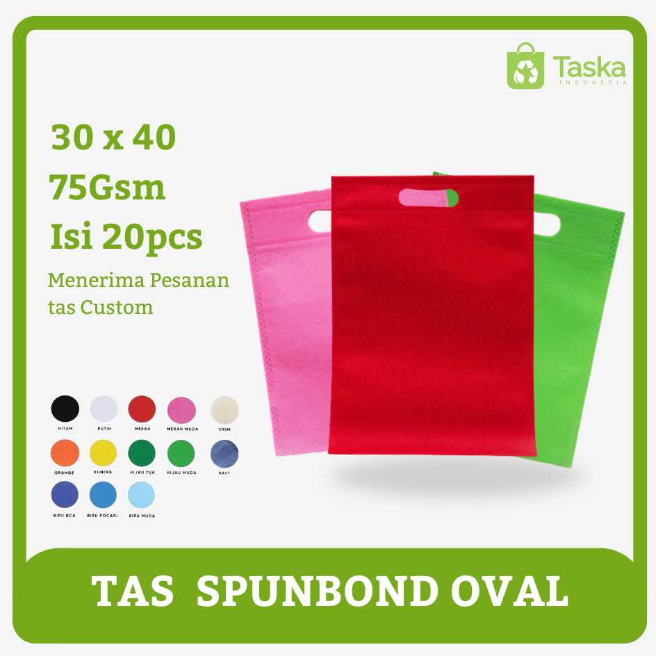 

Taska - Tas Spunbond Oval 30x40 75Gsm Harga Satuan Isi 20pcs Goodie Bag Snack Tas Kemasan
