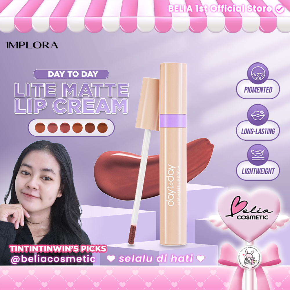 ❤ BELIA X TINTINTINWIN ❤ IMPLORA Day to Day Lite Matte Lip Cream | Crack-Free | Lip Matte | Lip Crea