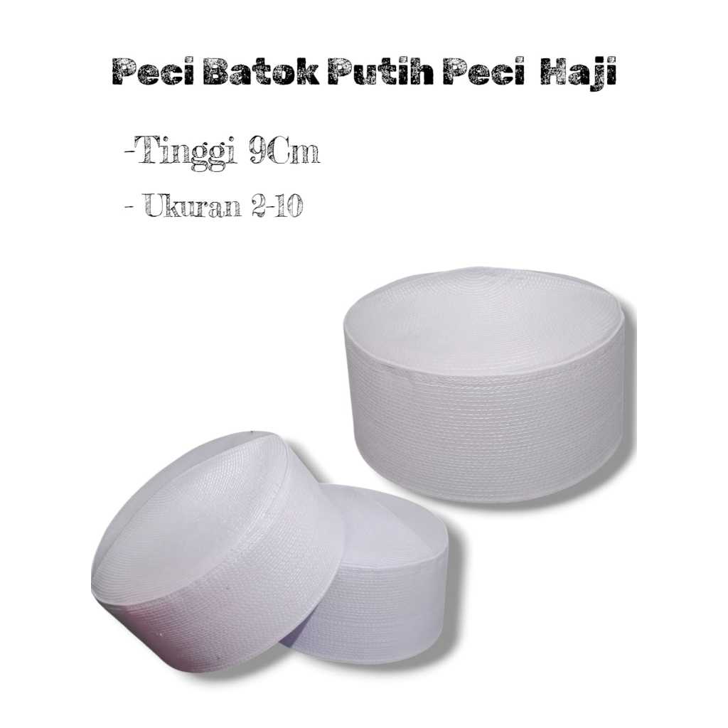 Peci Batok Peci Putih/Peci Haji Kopiah Putih Polos ( Tinggi 9Cm )