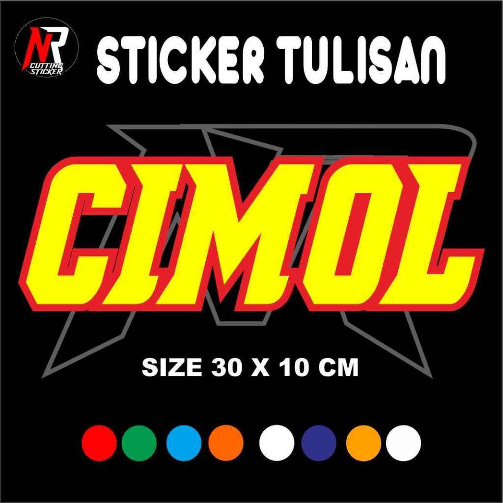 

STICKER CUTTING TULISAN CIMOL TICKER HURUF DOBEL