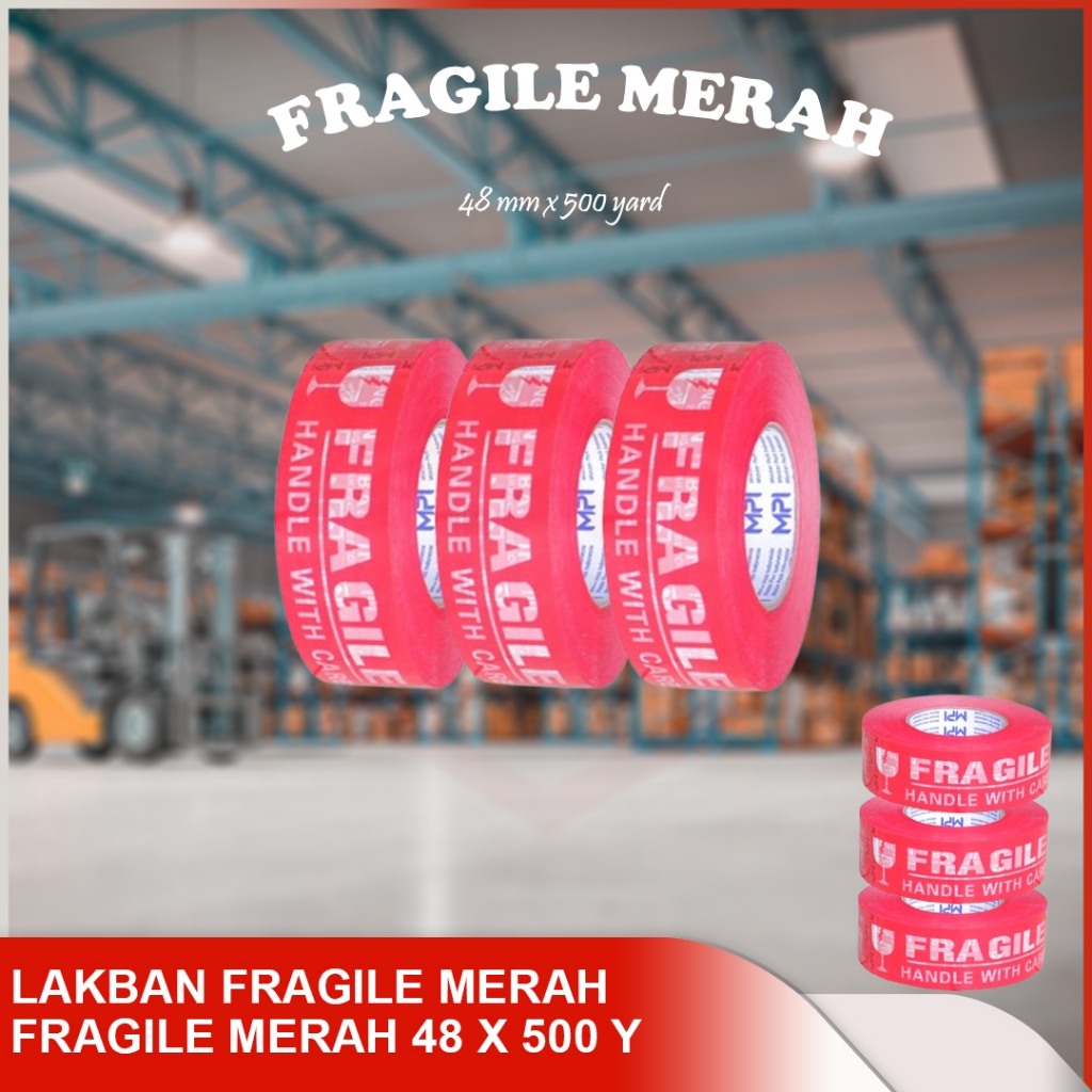 

Lakban Fragile Merah Handle With Care 2" 500Y Lakban Fragile Merah Jangan Dibanting 48mm x 500 Yard Jumbo ALEO